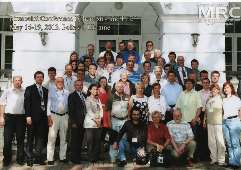 Participants of the Conference Humboldt-Kolleg "Chemistry and Life". Poltava, Ukraine, 16-19th May, 2013 
