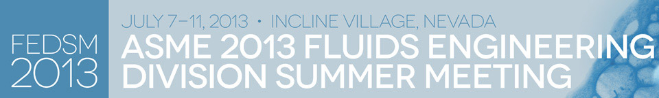 Conference ASME 2013 Fluids Engineering Division Summer Meeting, Incline Village, NV, July 2013